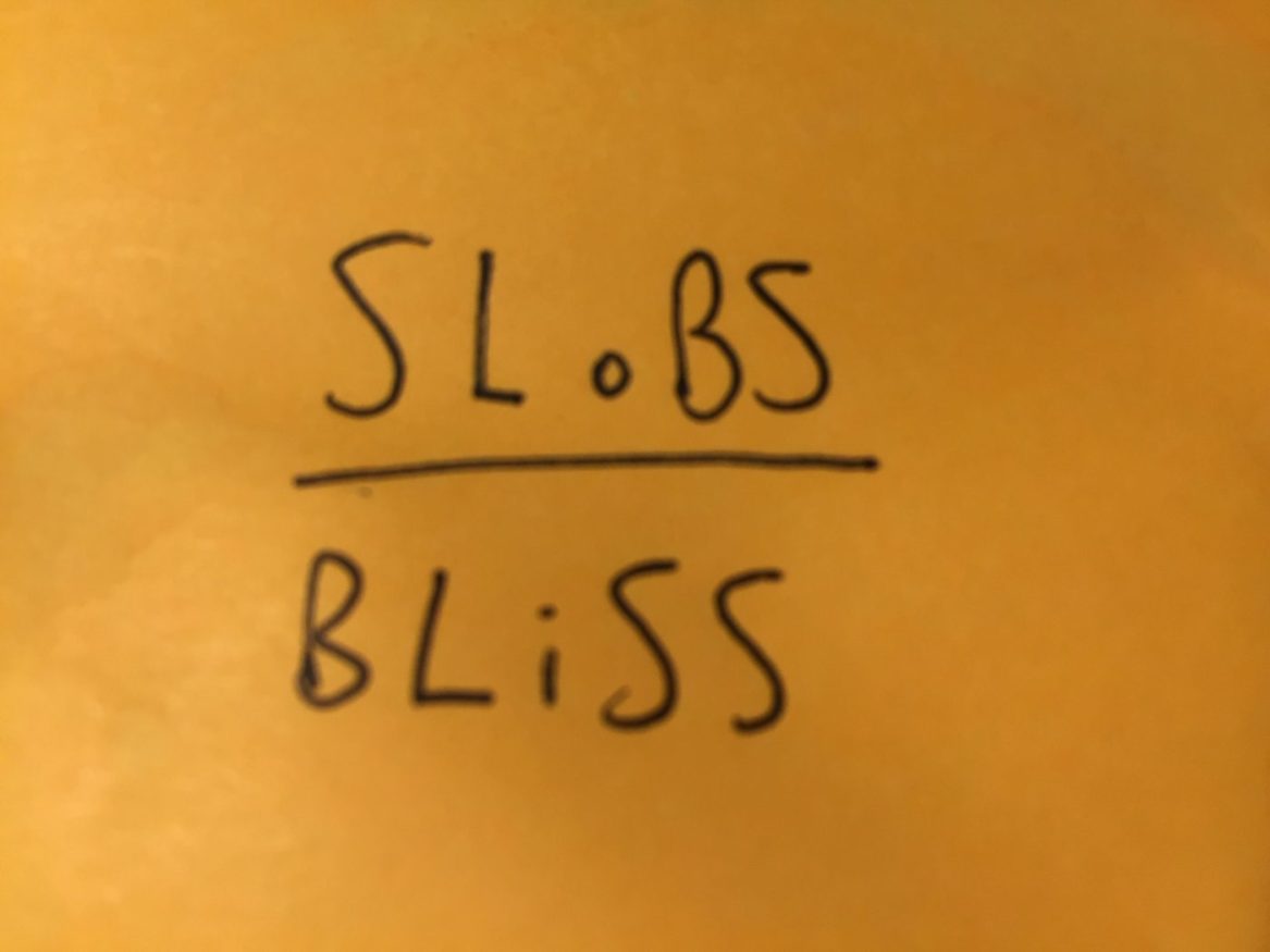 SLoBS over BLiSS